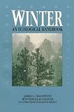 Winter: An Ecological Handbook