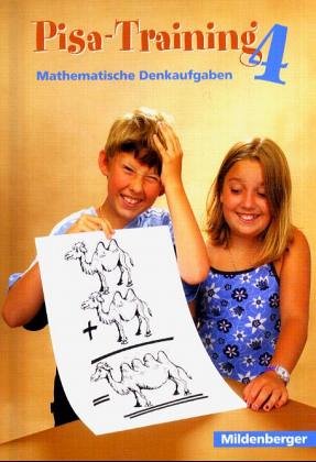 Pisa-Training 4. Mathematische Denkaufgaben