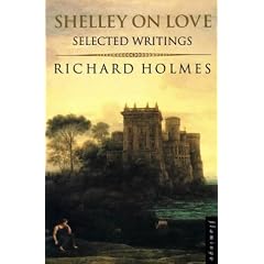 Shelley on Love: Selected writings