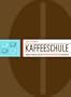 Kaffeeschule