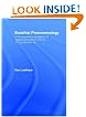 Buddhist Phenomenology: A Philosophical Investigation of Yogacara Buddhism and the Ch'eng Wei-shih Lun (Curzon Critical Studies in Buddhism)