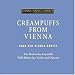 Classical Music : Creampuffs From Vienna: Rare Old Vienna Dances