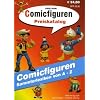 Comicfiguren-Preiskatalog 2005/2006: Comicfiguren Sammlerlexikon von A - Z