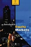 Review Securities Institute ltd  / An Introduction to Equity Markets (Griffin Guides)