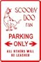 SCOOBY DOO FAN PARKING sign * st dog pet