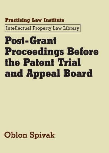 Post-Grant Proceedings Before the Patent Trial and Appeal Board (October 2015 Edition)
