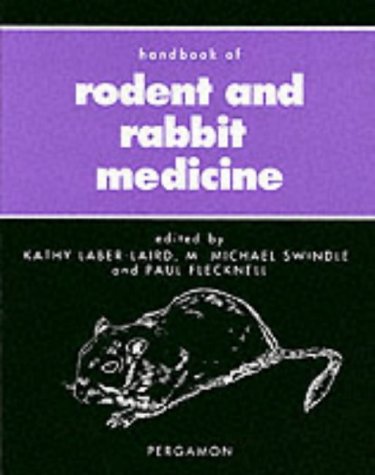 Handbook of Rodent and Rabbit Medicine (Pergamon Veterinary Handbook Series)