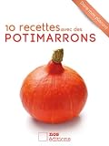 10 recettes avec des potimarrons (Dans mon placard)