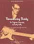 Remembering Buddy: The Definitive Biography of Buddy Holly Remembering Buddy: The Definitive Biography of Buddy Holly