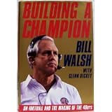 Building a Champion: On Football and the Making of the 49Ers