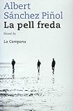 La Pell Freda