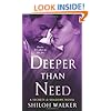 Deeper Than Need: A Secrets & Shadows Novel