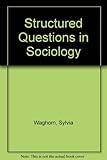 Structured questions in sociology