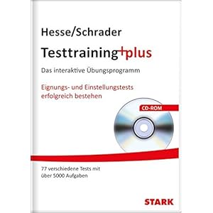 Hesse/Schrader: Testtraining plus: Das interaktive Übungsprogramm. Eignungs- und Einstellungstests