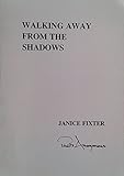 Walking away from the shadows : poems