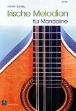 Produkt-Bild: Irische Melodien f&uuml;r Mandoline (Noten/ TAB): In Noten und Tabulatur