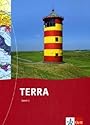 TERRA Geschichte Erdkunde und Polititk für Niedersachsen. Ausgabe für Hauptschule, Gesamtschule und Sekundarschule: TERRA Geschichte Erdkunde Politik ... Schülerbuch 7./8. Schuljahr
