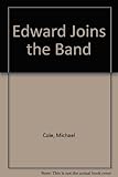 Edward joins the band ; Clive's kite