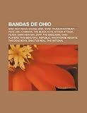 Bandas de Ohio: Nine Inch Nails, Saving Jane, Bone Thugs-N-Harmony, Pere Ubu, Chimaira, the Black Keys, Attack Attack!, Filter, Dark N
