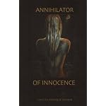 Annihilator Of Innocence: That Old Man book cover
