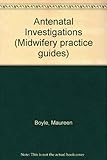 Antenatal investigations