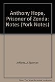 The prisoner of Zenda : notes