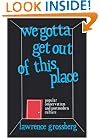 We Gotta Get Out of This Place: Popular Conservatism and Postmodern Culture