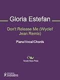 Don't Release Me (Wyclef Jean Remix) Sheet Music