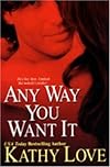 Any Way You Want It