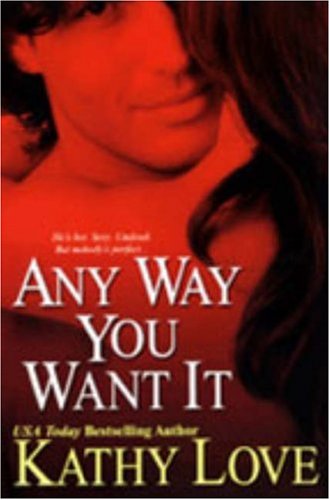 Any Way You Want It