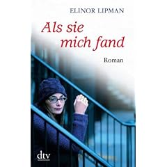 Als sie mich fand: Roman