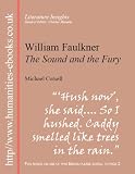 William Faulkner: 'The Sound and the Fury' (Literature Insights)