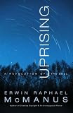 Uprising: A Revolution of the Soul [Paperback]