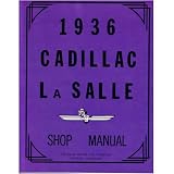 1936 CADILLAC LASALLE 60 70 75 80 90 Service Manual by General Motors