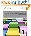 CK-12 Probability and Statistics - Advanced (Second Edition), Volume 1 Of 2