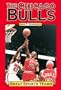 Chicago Bulls (Great Sports Teams)