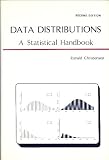 Data distributions: A statistical handbook (Entropy minimax sourcebook)