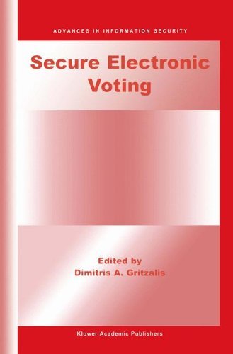 Secure Electronic Voting (Advances in Information Security)