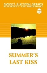 Summer's Last Kiss: Book 3 (Sweet Sixteen)