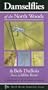 Damselflies of the North Woods (North Woods Naturalist Guides)