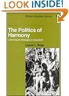 The Politics of Harmony: Land Dispute Strategies in Swaziland (African Studies)