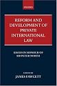 Reform and Development of Private International Law: Essays in Honour of Sir Peter North