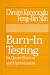 Book Burn-In Testing: Its Quantification and Optimization