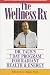 The Wellness Rx: Dr. Taub's 7 Day Program for Radiant Health & Energy