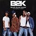 B2K, Bump, Bump, Bump, 発売中