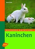Ratgeber Nutztiere. Kaninchen
