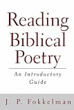 Review Westminster/John Knox Press,U.S.  / Reading Biblical Poetry: An Introductory Guide