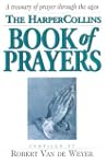 HarperCollins Book of Prayers: A Trea...