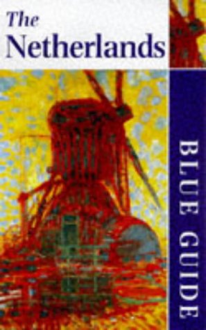 City Travel Guides Discounted  Books : Netherlands (Blue Guides)