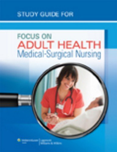 study guide for focus on adult health medical surgical nursing
